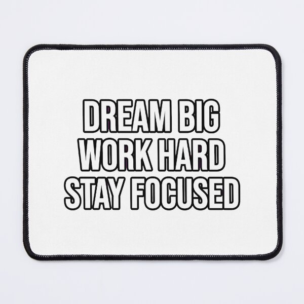 Item preview, Dream Big Work Hard Stay Focused - Motivational Typography PNG Transparent designed and sold by Leader Shirt.