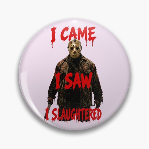 Item preview, I CAME, I SAW, I SLAUGHTERED HALLOWEEN DESIGN 5 designed and sold by DigitalandPhoto.