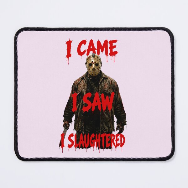 Item preview, I CAME, I SAW, I SLAUGHTERED HALLOWEEN DESIGN 5 designed and sold by DigitalandPhoto.