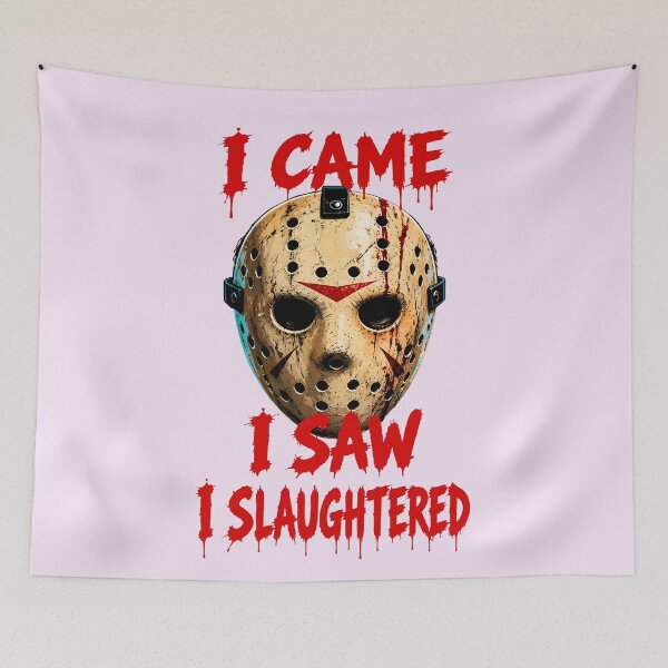 Item preview, I CAME, I SAW, I SLAUGHTERED HALLOWEEN DESIGN 6 designed and sold by DigitalandPhoto.