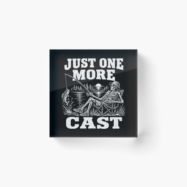 Item preview, Just One More Cast Fishing Fisherman Angler Hobby Enthusiast designed and sold by sportfantees.
