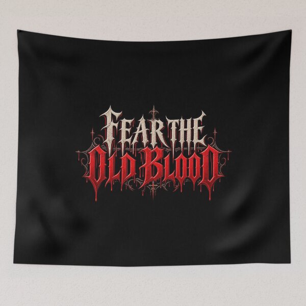 Item preview, Fear the Old Blood Bloodborne Gothic Typography designed and sold by Pandaburba.
