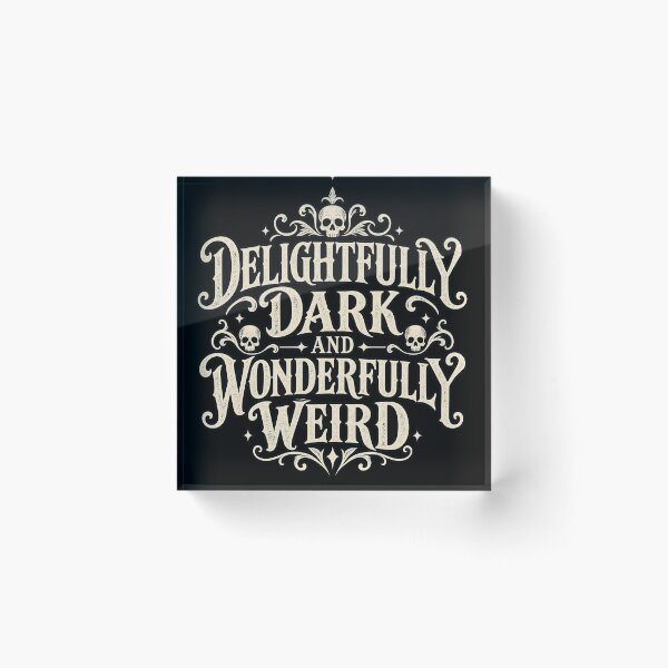 Item preview, Delightfully Dark and Wonderfully Weird Gothic Quote Shirt | Spooky Skull Aesthetic Design designed and sold by JanuszJarowicz.
