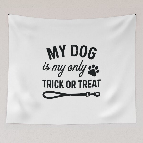 Item preview, My Dog Is My Only Trick or Treat, Funny Halloween Dog designed and sold by CloudyPress.