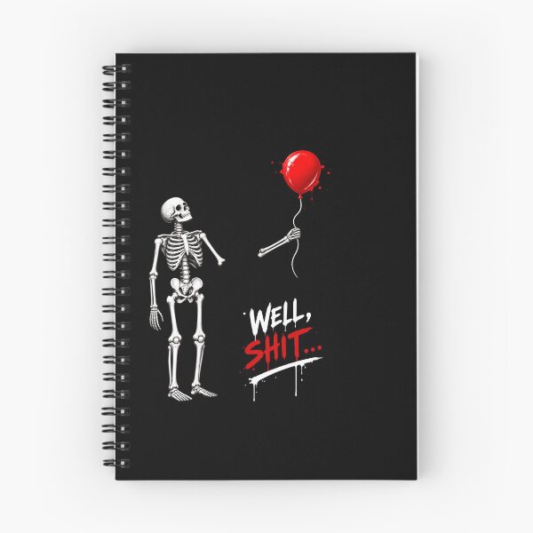 Item preview, Well, Shit... Skeleton Dark Humor Sarcastic Goth Funny Saying designed and sold by sportfantees.