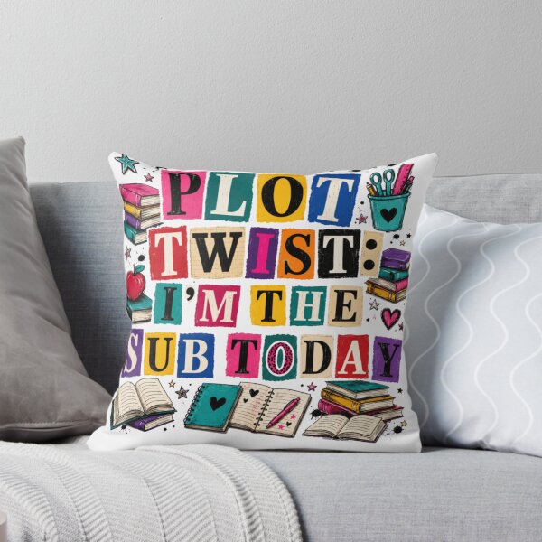 Item preview, Plot Twist: I’m the Sub Today Funny Substitute Teacher Classroom Quote designed and sold by SiroBellucci.