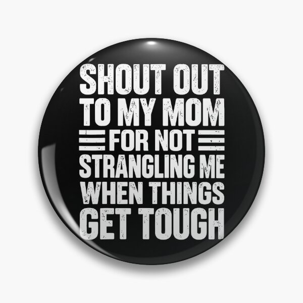 Item preview, Funny Mom Quote Sarcastic Humor designed and sold by darriahad.