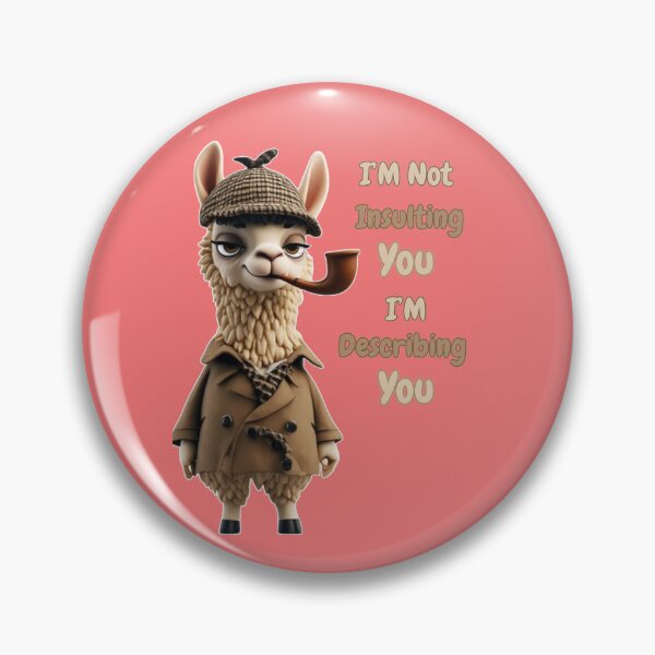 Item preview, I'm Not Insulting You, I'm Describing You designed and sold by Vinaelly.