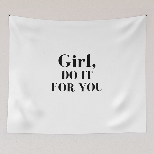 Item preview, Girl Do It For You Motivational Aesthetic Quote designed and sold by Deep-Aesthetic.