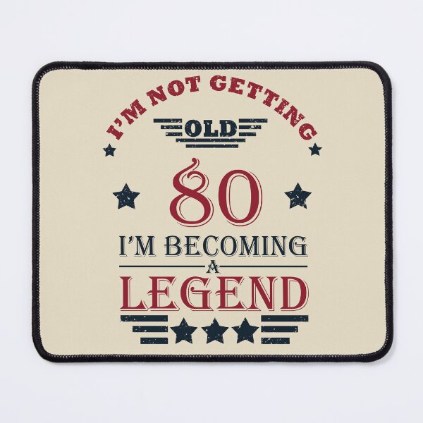 Item preview, I'm Not Getting Old I'm Becoming A Legend - Vintage 80 years old - 80th Birthday Party Gift designed and sold by Alexaltay.