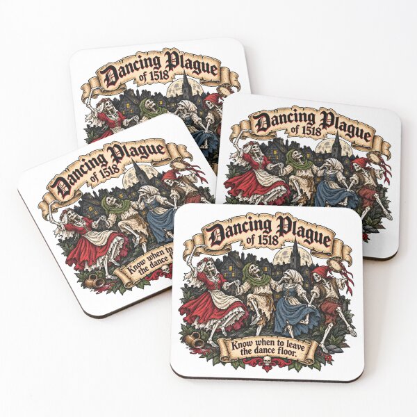 Item preview, Dancing Plague of 1518 – Know When to Leave the Dance Floor designed and sold by Altered Array, LLC.