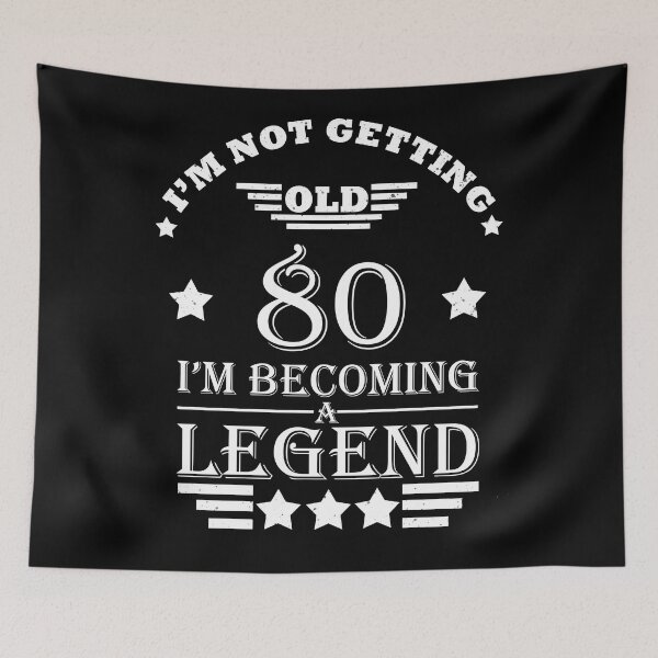 Item preview, I'm Not Getting Old I'm Becoming A Legend - Vintage 80 years old - 80th Birthday Party Gift designed and sold by Alexaltay.