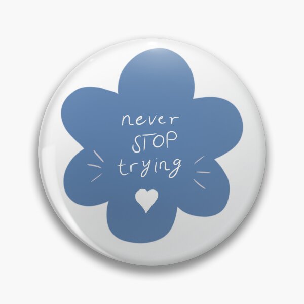 Item preview, Never Stop Trying designed and sold by Designs by Lara Joline Falkenberg.