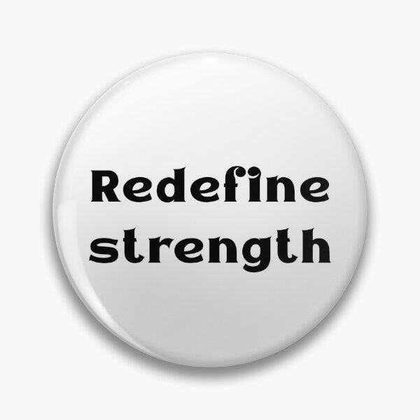 Item preview, Redefine Strength designed and sold by MayCartPrintArt.