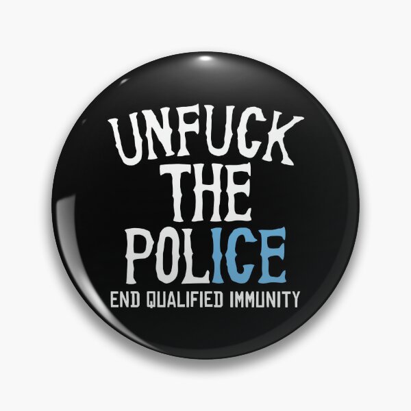 Item preview, Unfuck The Police End Qualified Immunity designed and sold by ismaelgeme.