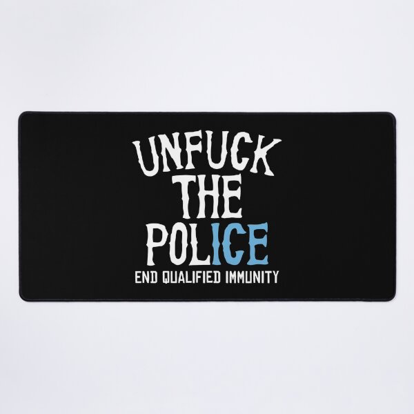 Item preview, Unfuck The Police End Qualified Immunity designed and sold by ismaelgeme.