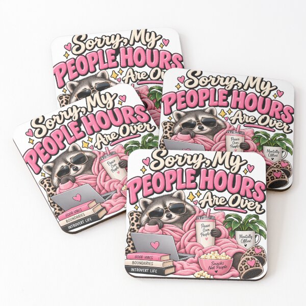 Item preview, Sorry, My People Hours Are Over – Funny Introvert designed and sold by InspireHerTribe.