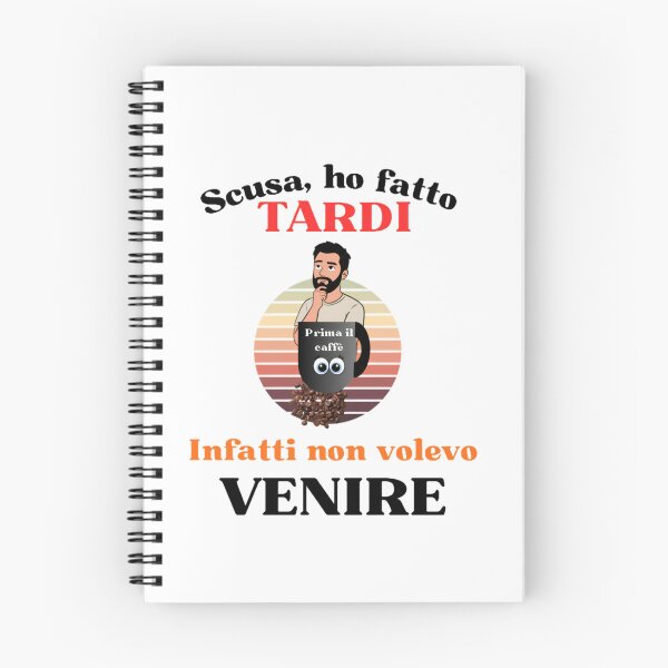 Item preview, Scusa Ho Fatto Tardi – Funny Italian Coffee Quote designed and sold by The Kawaii Forge.