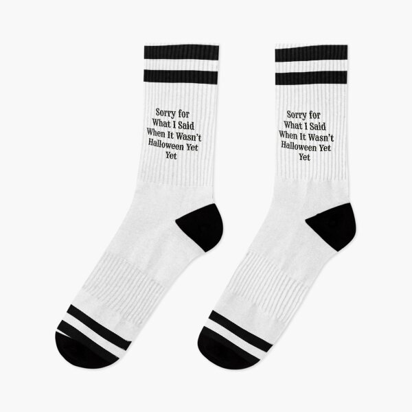 Item preview, Sorry for What I Said When It Wasn't Halloween Yet, Funny Halloween designed and sold by CloudyPress.