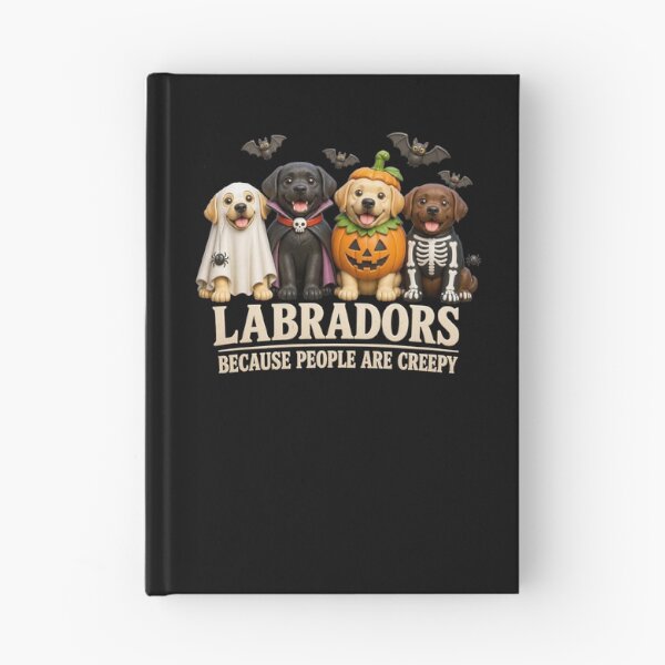 Item preview, Labradors Because People are Creepy Funny Halloween Dog designed and sold by CallDesign.