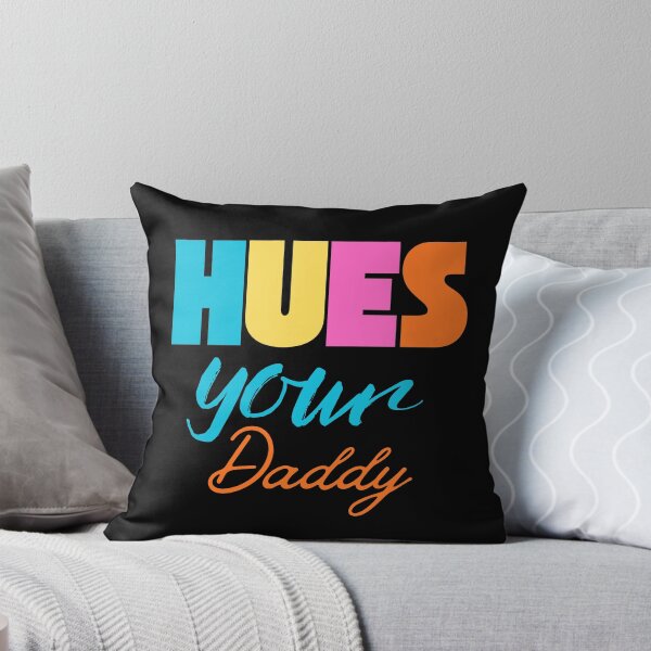 Item preview, HUES Your Daddy TEXT  designed and sold by Swooncake Press.