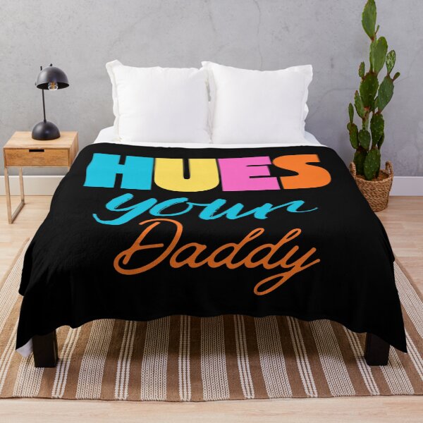 Item preview, HUES Your Daddy TEXT designed and sold by Swooncake Press.