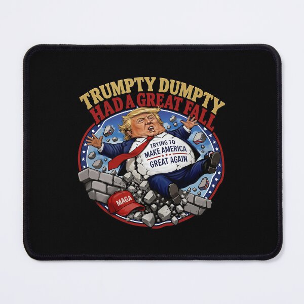 Item preview, Trumpty Dumpty Had A Great Fall Trying To Make America Great Again designed and sold by ismaelgeme.