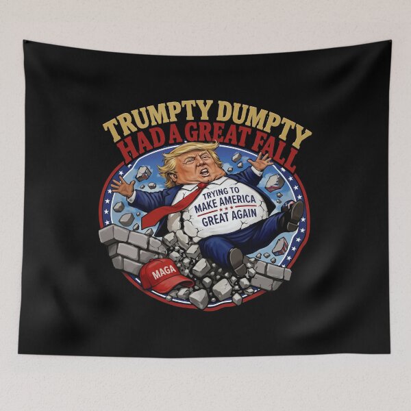 Item preview, Trumpty Dumpty Had A Great Fall Trying To Make America Great Again designed and sold by ismaelgeme.