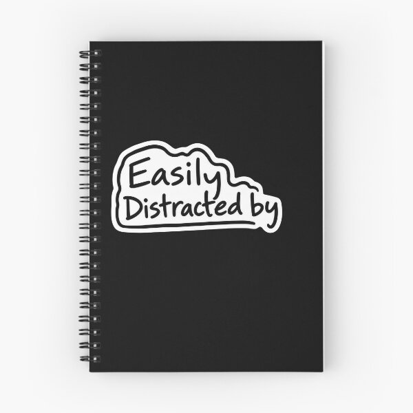 Item preview, Easily Distracted by.... 1A designed and sold by CrumbBumStudio.