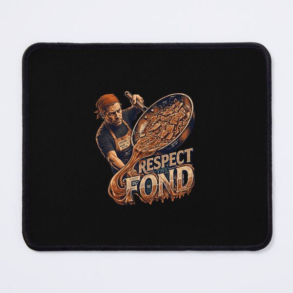 Item preview, Respect the Fond Chef Design, Chef Gift, Professional Chef Humor, Line Cook Gift, Culinary Gift, Kitchen Crew, Restaurant Chef, Cooking Gift, Chef Life, Kitchen Humor, French Cooking designed and sold by Typologystudios.