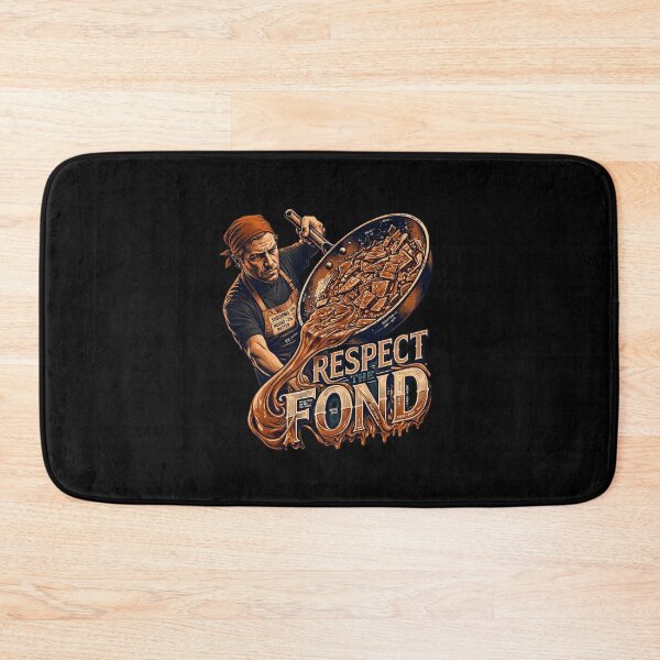 Item preview, Respect the Fond Chef Design, Chef Gift, Professional Chef Humor, Line Cook Gift, Culinary Gift, Kitchen Crew, Restaurant Chef, Cooking Gift, Chef Life, Kitchen Humor, French Cooking designed and sold by Typologystudios.