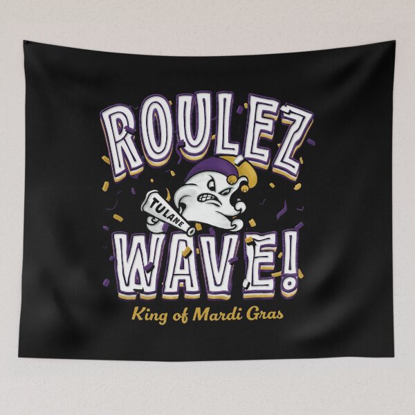 Item preview, Tulane Roulez Wave King Of Mardi Gras designed and sold by ismaelgeme.