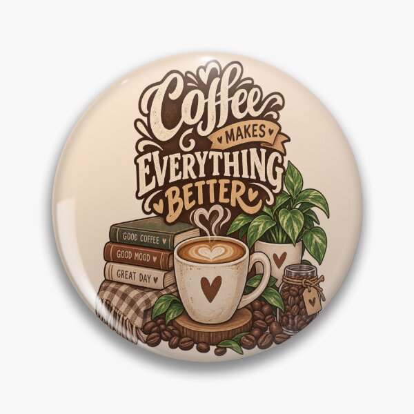 Item preview, Coffee Makes Everything Better – Cozy Coffee Lover Design designed and sold by NovaNest  Studio.