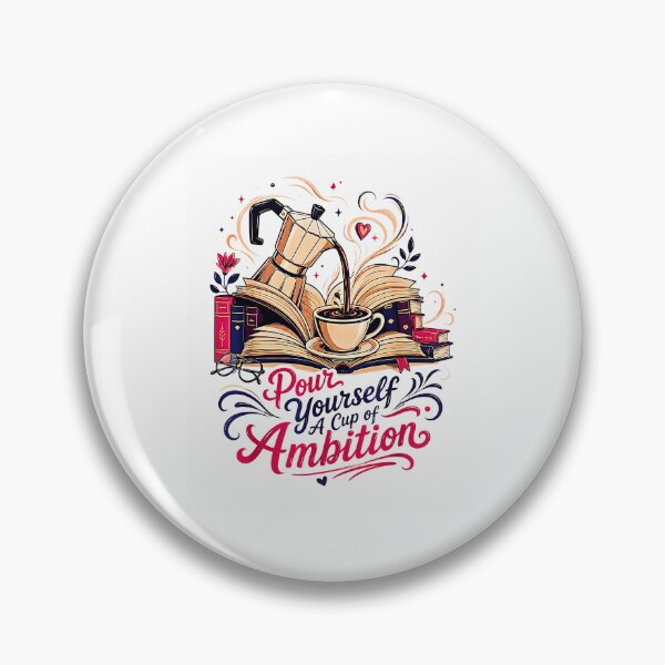 Item preview, Pour Yourself a Cup of Ambition Shirt, Pour Yourself a Cup designed and sold by Byhergawaa.