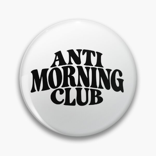 Item preview, Anti Morning Club designed and sold by samgen6.