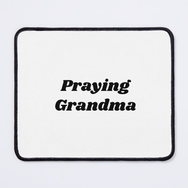 Item preview, Praying Grandma designed and sold by justmyspot.
