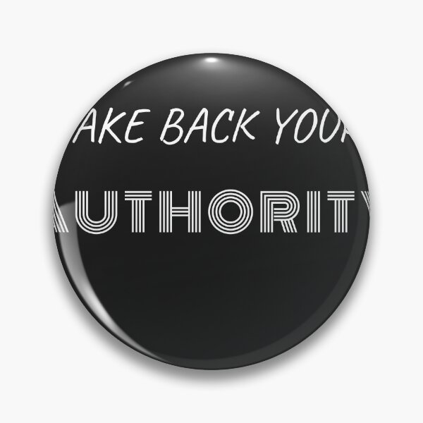 Item preview, TAKE BACK YOUR AUTHORITY designed and sold by Alles Klarita.