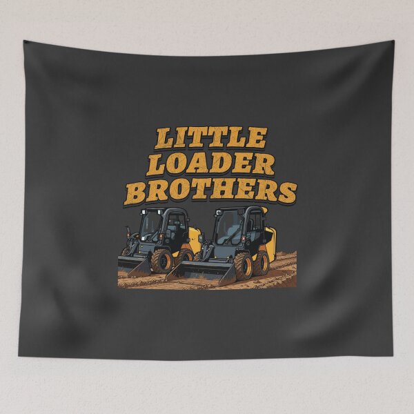 Item preview, Little Loader Brothers Funny Heavy Equipment Design designed and sold by Operator Style Wear.