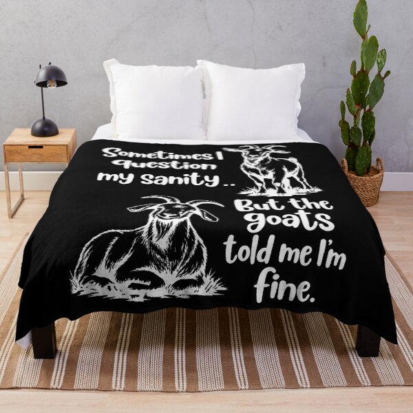 Item preview, Funny Sometimes I Question My Sanity But The Goats designed and sold by smiadraspi.