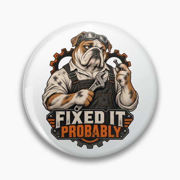 Item preview, Bulldog Mechanic – Fixed It Probably designed and sold by Univers-shop.