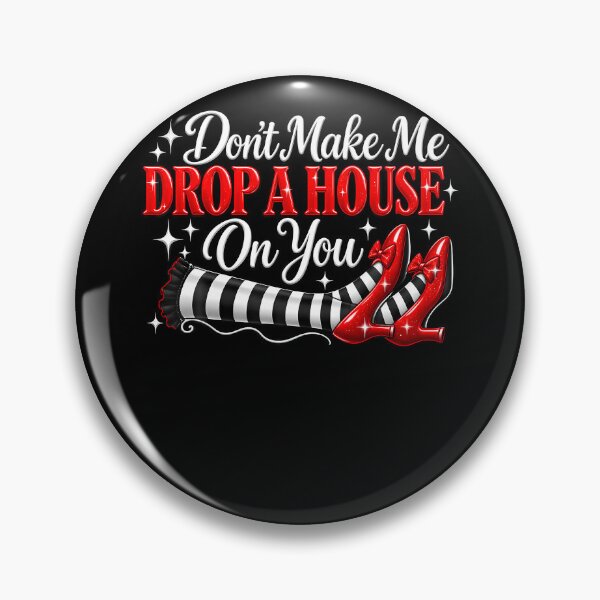 Item preview, Don't Make Me Drop A House On You designed and sold by smiadraspi.
