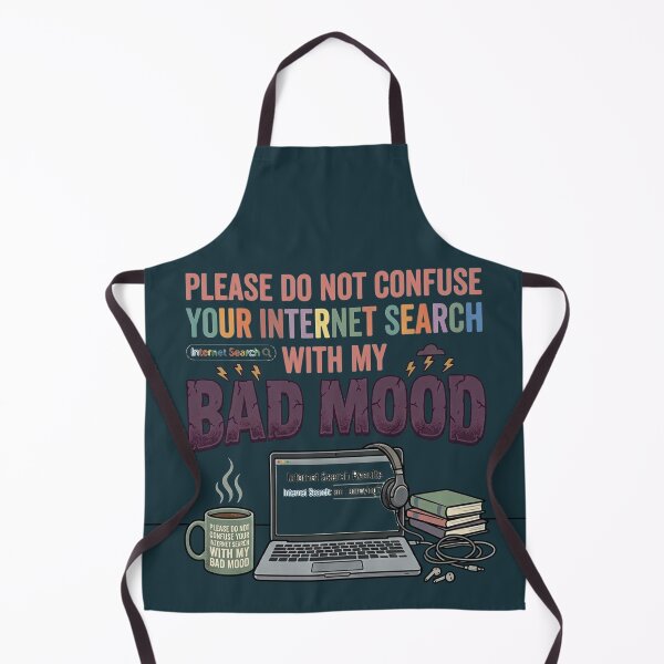 Item preview, Please do not confuse your Google search with my bad mood. designed and sold by jrzvibe.