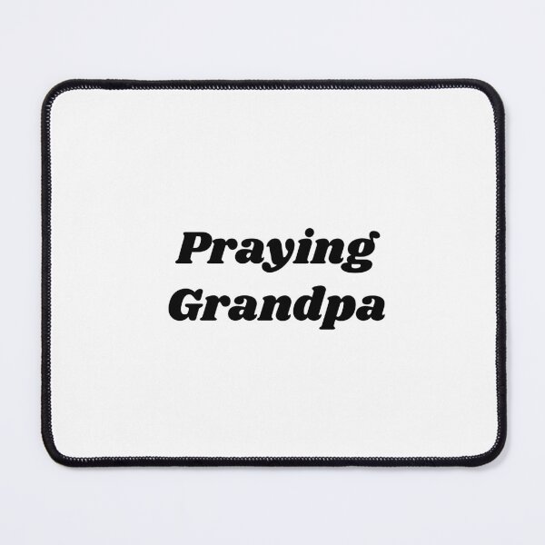 Item preview, Praying Grandpa designed and sold by justmyspot.