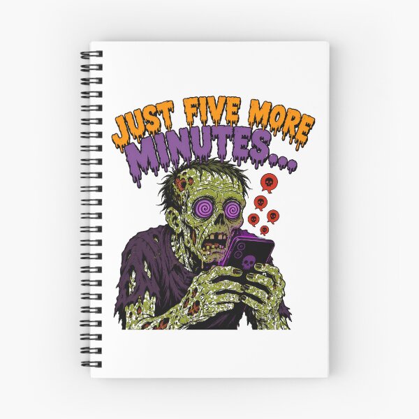 Item preview, Zombie Phone Addiction Just Five More Minutes designed and sold by chattsuede.