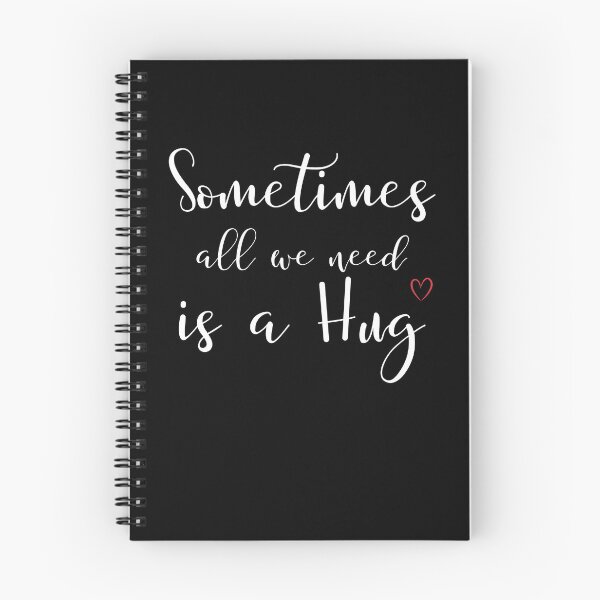 Item preview, Sometimes All We Need Is a Hug Inspirational Quote Design designed and sold by MadeByMira.