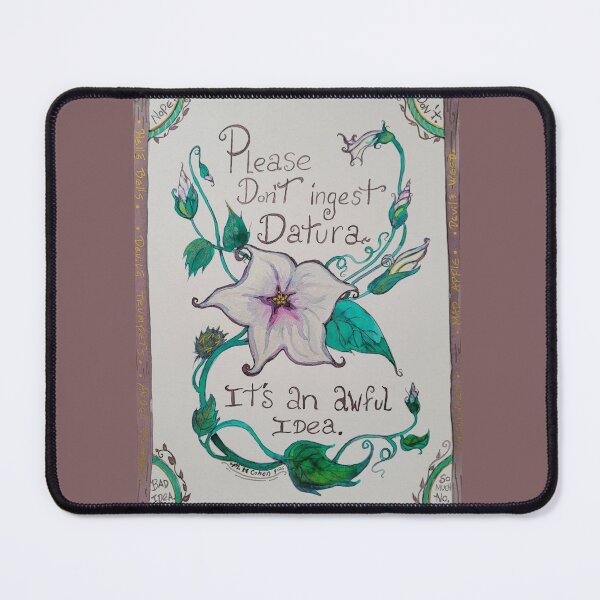 Item preview, "Please Dont Ingest Datura" designed and sold by MsFledermaus.