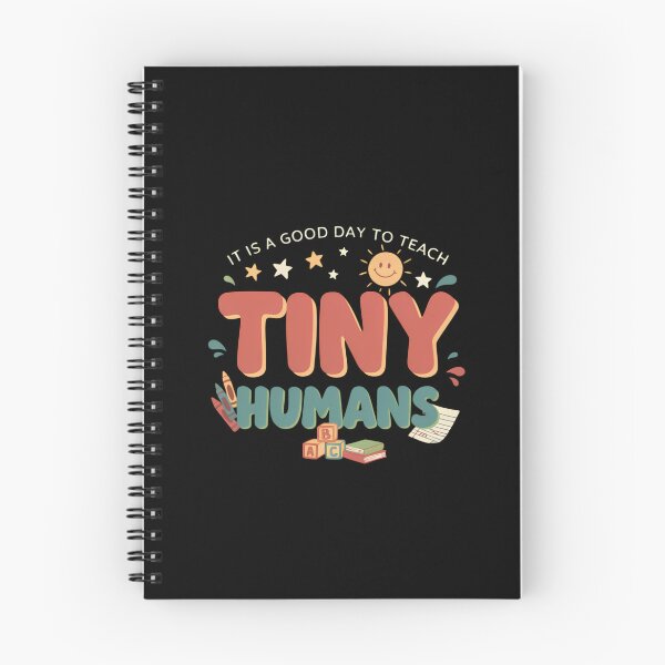 Item preview, It Is a Good Day to Teach Tiny Humans designed and sold by designstoriesMK.