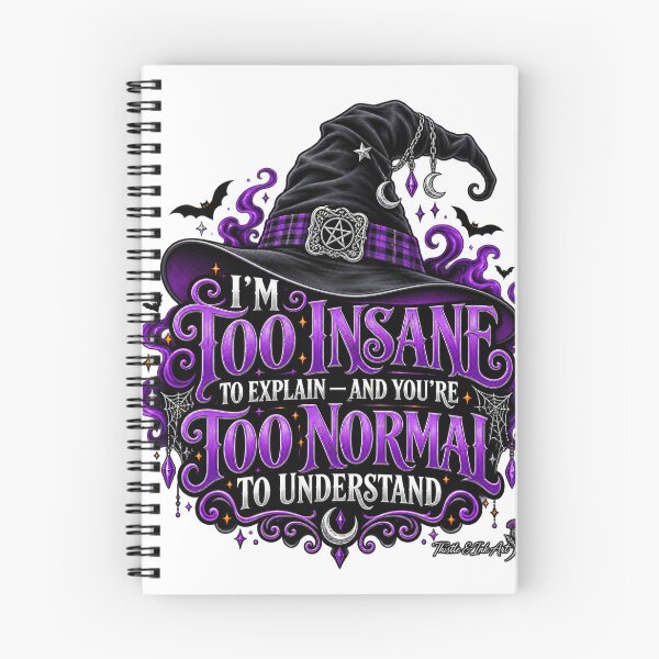 Item preview, Too Insane to Explain Funny Witch Halloween T-Shirt designed and sold by Thistleinkart.