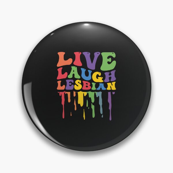 Item preview, Live Laugh Lesbian Rainbow Drip designed and sold by Artful Paws.