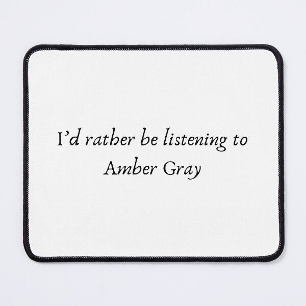 Item preview, I’d rather be listening to Amber Gray designed and sold by Encore & Ink.